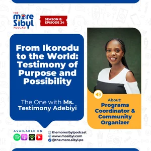 볼 수 있어야 꿈꾼다| From Ikorodu to the World: Testimony of Purpose and Possibility — The One With Testimony Adebiyi | Episode 27 (2025)