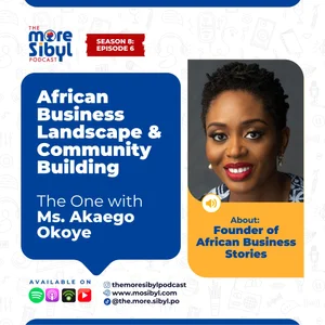 아프리카 혁신 성장|The One with Ms. Akaego Okoye – On the African Business Landscape and Community Building | Episode 6 (2025)
